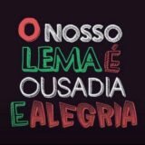 😏Ousadia & Alegria